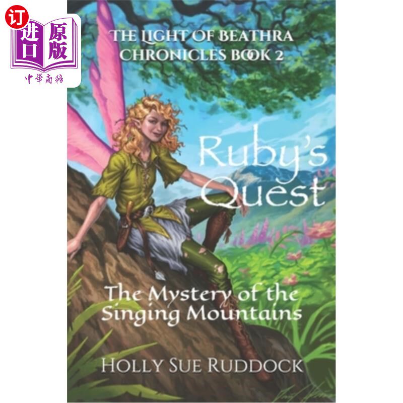 海外直订Ruby's Quest: The Mystery of the Singing Mountains 鲁比的探索：歌唱的山脉之谜