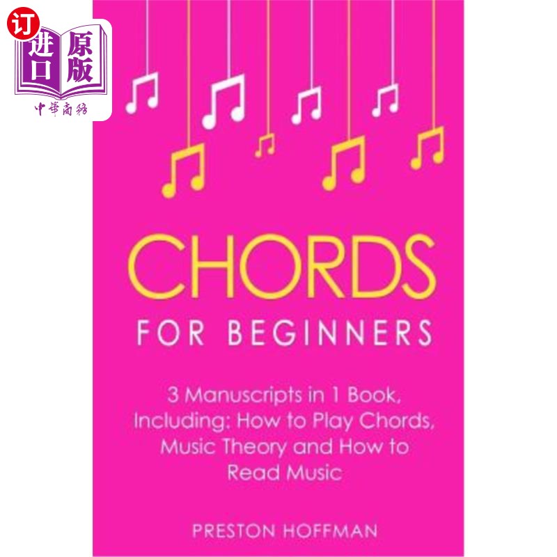 海外直订Chords: For Beginners - Bundle - The Only 3 Books You Need to Learn How to Play  和弦:对于初学者-捆绑-只有