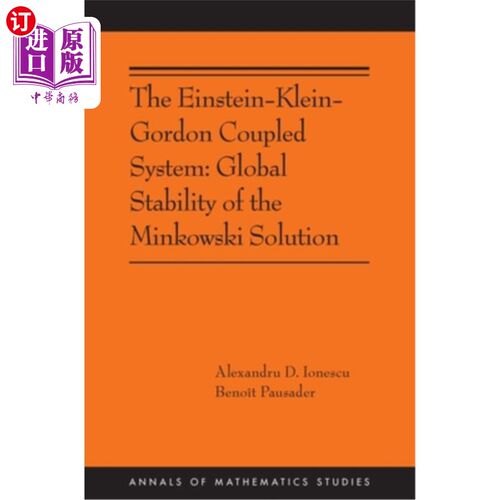 海外直订The Einstein-Klein-Gordon Coupled System: Global Stability of the Minkowski Solu Einstein-Klein-