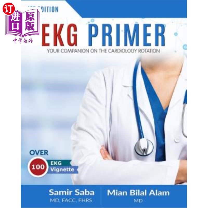 海外直订医药图书EKG Primer: Your Companion On the Cardiology Rotation 心电图入门:你的心脏病学旋转的同伴