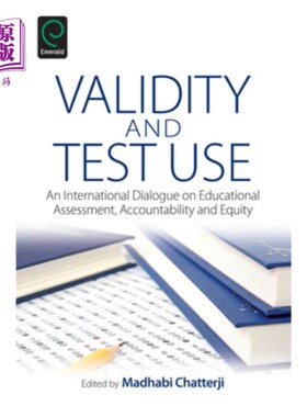 海外直订Validity and Test Use: An International Dialogue on Educational Assessment, Acco 效度与测试使用:教育评估、