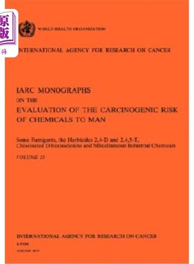 海外直订医药图书Some Fumigants, the Herbicides 2,4-D & 2,4,5-T, Chlorinated Dibenzodioxins and M 一些熏蒸剂，除草剂