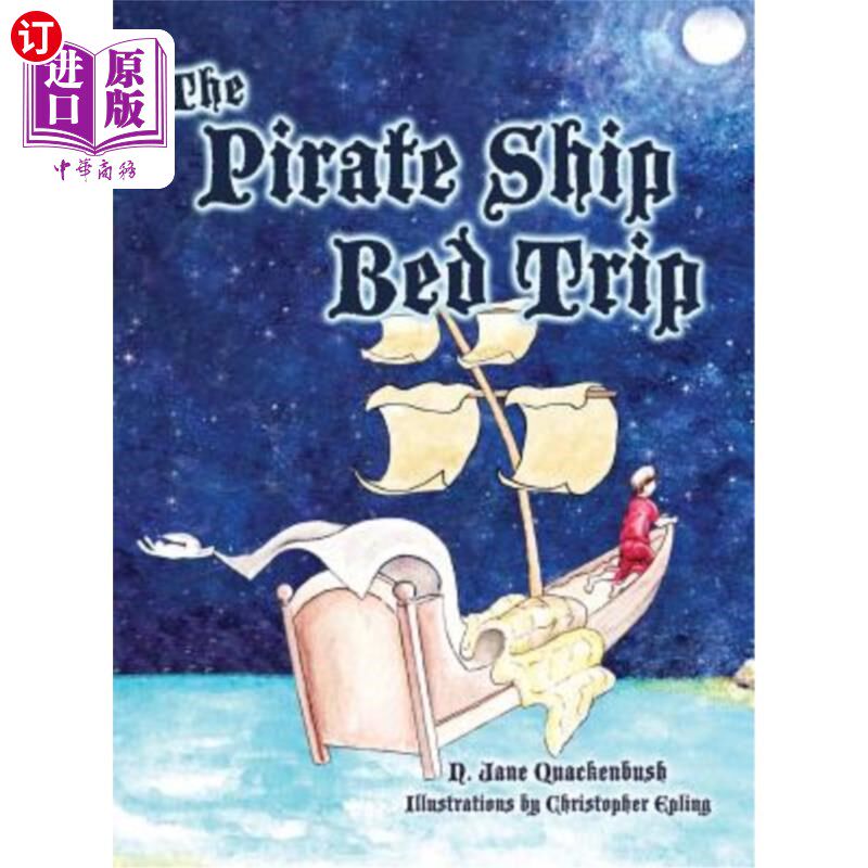 海外直订The Pirate Ship Bed Trip 海盗船床旅行