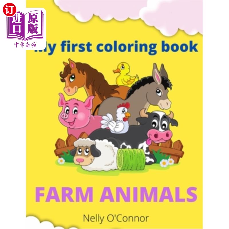 海外直订My First Coloring Book: Amazing Farm AnimalsColoring Book for Toddlers 2-4 我的第一本涂色书:给2-4岁幼儿的神图片