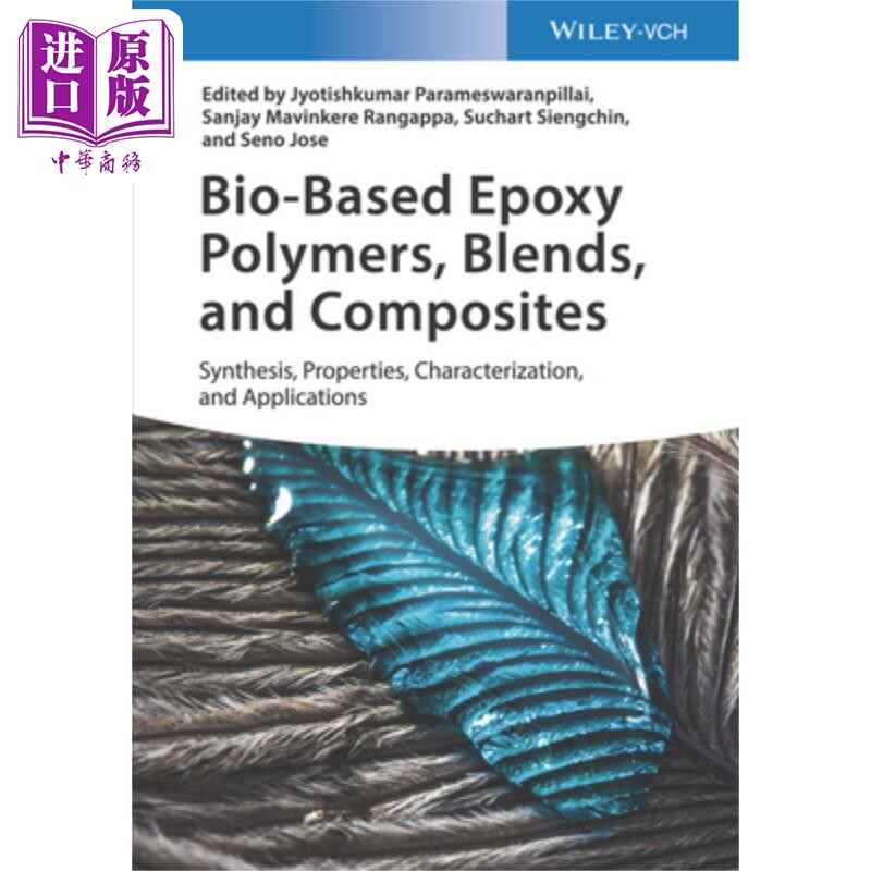 现货 生物基环氧聚合物 共混物与复合材料 英文原版 Bio Based Epoxy Polymers Blends And Composites【中商原版】
