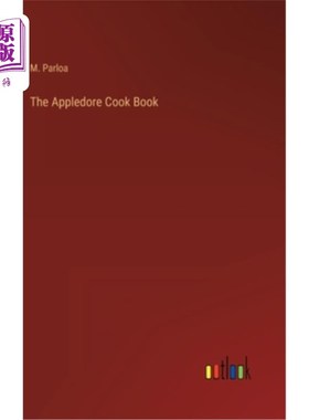 海外直订The Appledore Cook Book 阿普尔多烹饪书