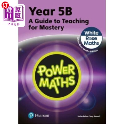 海外直订Power Maths Teaching Guide 5B - White Rose Maths... 威力数学教学指南5B -白玫瑰数学版