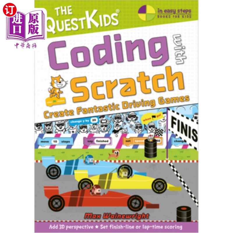 海外直订Coding with Scratch - Create Fantastic Driving Games: A New Title in the Questki 用Scratch编写
