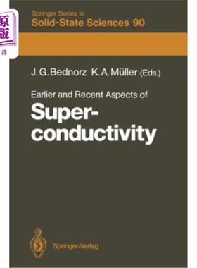 海外直订Earlier and Recent Aspects of Superconductivity: Lectures from the International 超导性的早期和近期：1989年