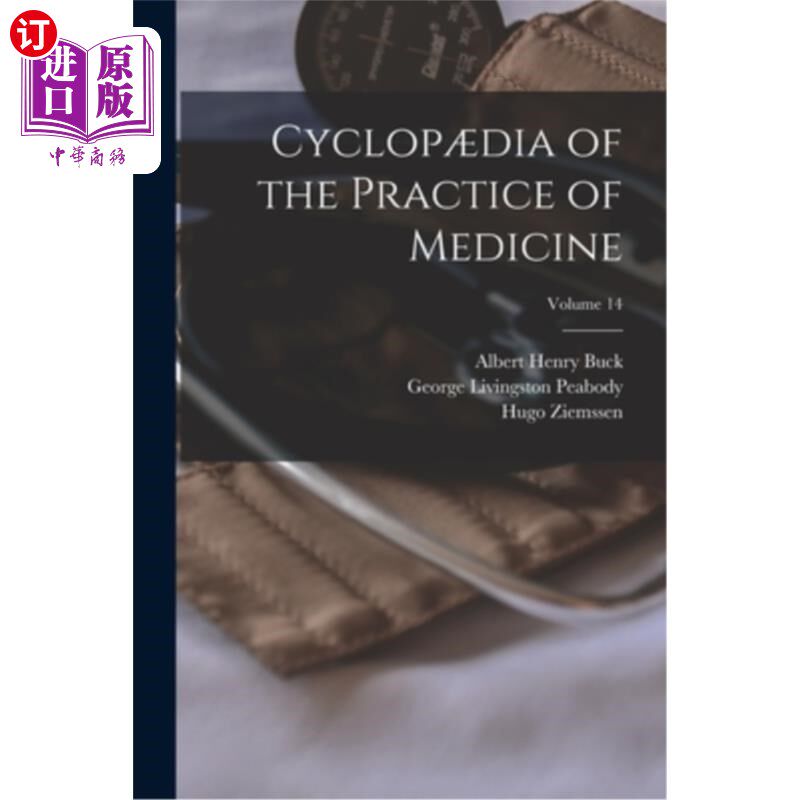 海外直订医药图书Cyclop?dia of the Practice of Medicine; Volume 14 独眼巨人?医学实践的dia;卷14