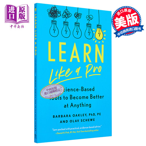 学习之道（11天高效入门版）原版 Learn Like a Pro: Science-Based Tools to Become Better at Anything【中商原版】