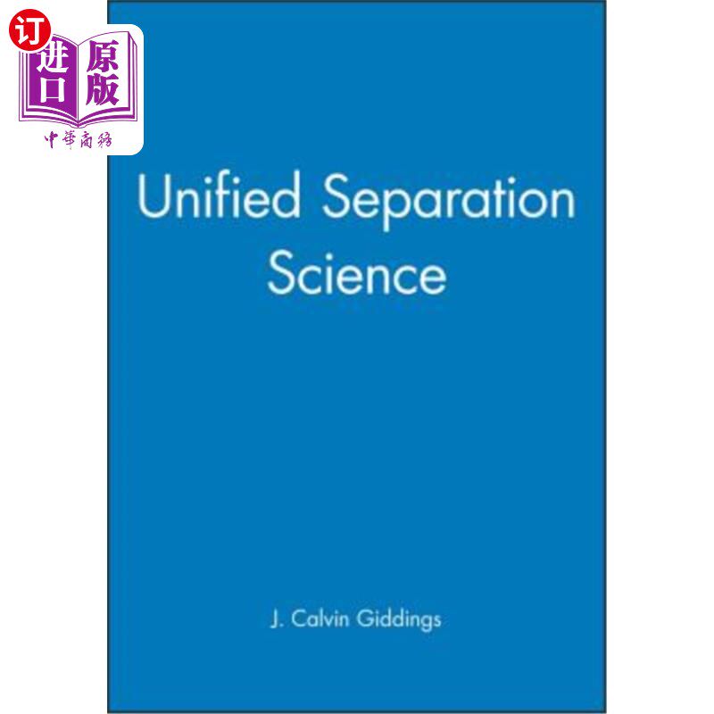 海外直订Unified Separation Science 统一分离科学