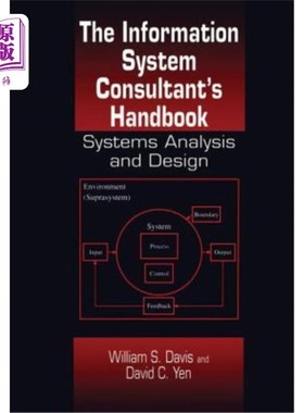 海外直订The Information System Consultant's Handbook: Systems Analysis and Design 信息系统顾问手册:系统分析与设计
