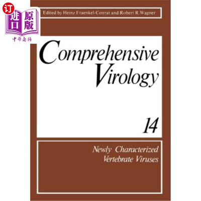 海外直订Comprehensive Virology: Newly Characterized Vertebrate Viruses 综合病毒学：脊椎动物病毒的新特征