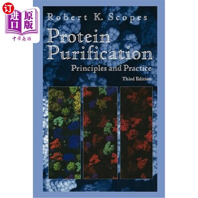 海外直订医药图书Protein Purification: Principles and Practice 蛋白质纯化原理与实践