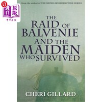 海外直订The Raid of Balvenie and the Maiden Who Survived 《突袭巴尔文尼和幸存的少女