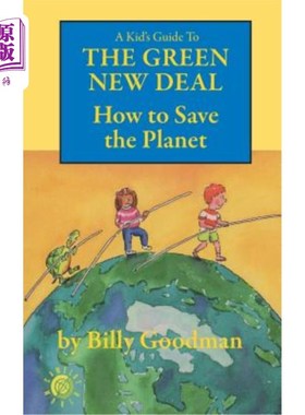 A Kid's Guide to the Green New Deal: How to Save the Planet 《绿色新政儿童指南：如何拯救地球》【中商原版】