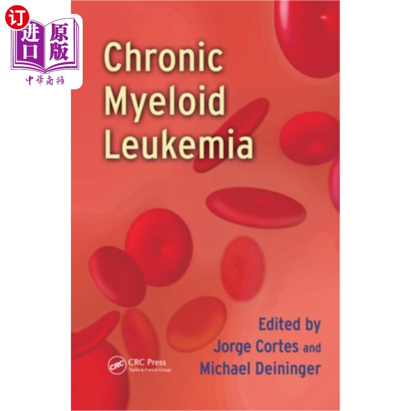 海外直订医药图书Chronic Myeloid Leukemia 慢性髓性白血病