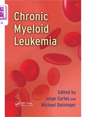 海外直订医药图书Chronic Myeloid Leukemia 慢性髓性白血病