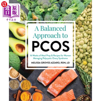 海外直订医药图书A Balanced Approach to Pcos: 16 Weeks of Meal Prep & Recipes for Women Managing
