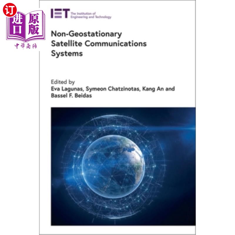 海外直订Non-Geostationary Satellite Communications Systems 非静止卫星通信系统