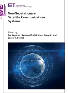 海外直订Non-Geostationary Satellite Communications Systems 非静止卫星通信系统