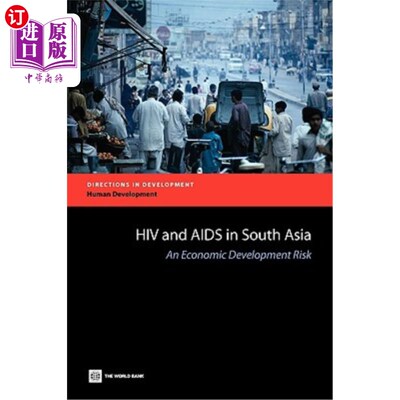 海外直订医药图书HIV and AIDS in South Asia: An Economic Development Risk 南亚的艾滋病毒和艾滋病：经济发展风险