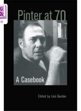 海外直订Pinter at 70: A Casebook 品特70岁:一本案例书