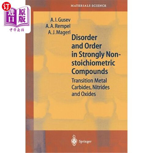 海外直订Disorder and Order in Strongly Nonstoichiometric Compounds: Transition Metal Car 强非化学计量化合物中的无序
