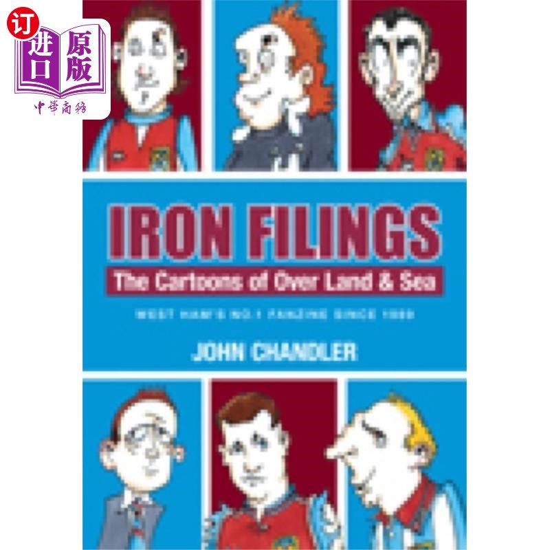 海外直订iron filings: the cartoons of over land and sea 铁屑