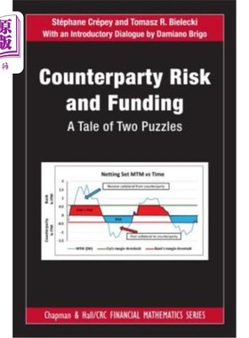 海外直订Counterparty Risk and Funding: A Tale of Two Puzzles 交易对手风险与融资:两个谜题的故事