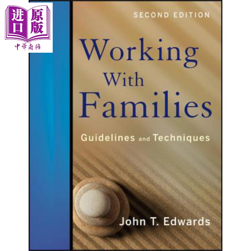 现货 工作与家庭 指导和技术 Working With Familiey Guidelines And Techniques John Edwards 英文原版【中商原版】wiley