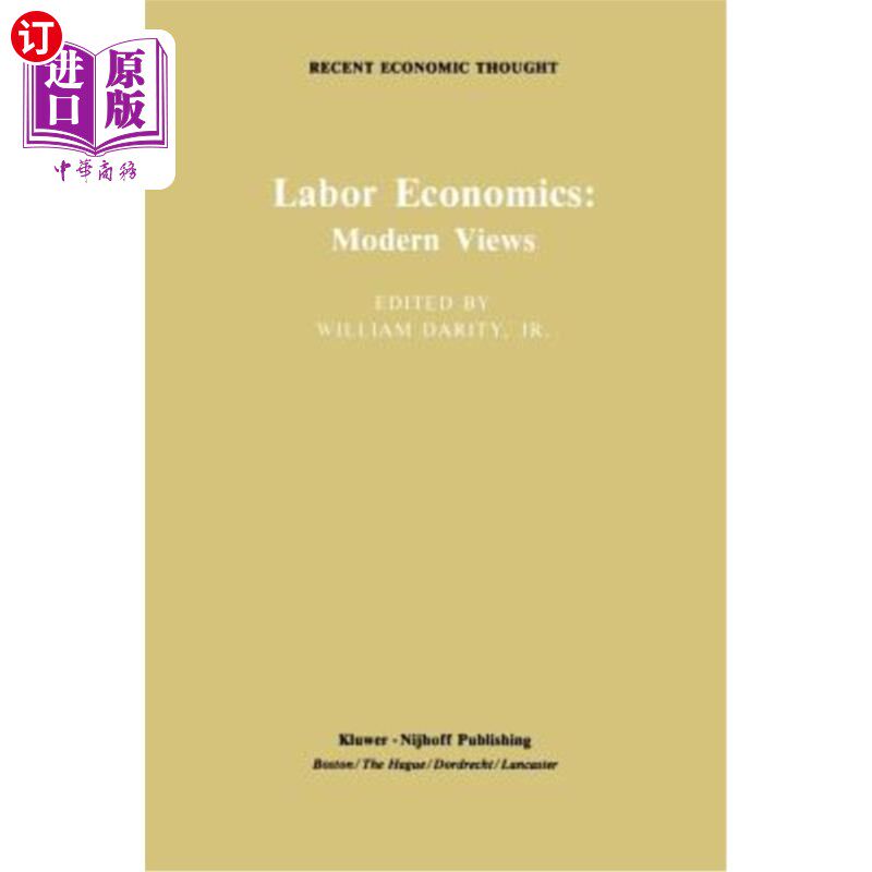 海外直订Labor Economics: Modern Views 劳动经济学:现代观点