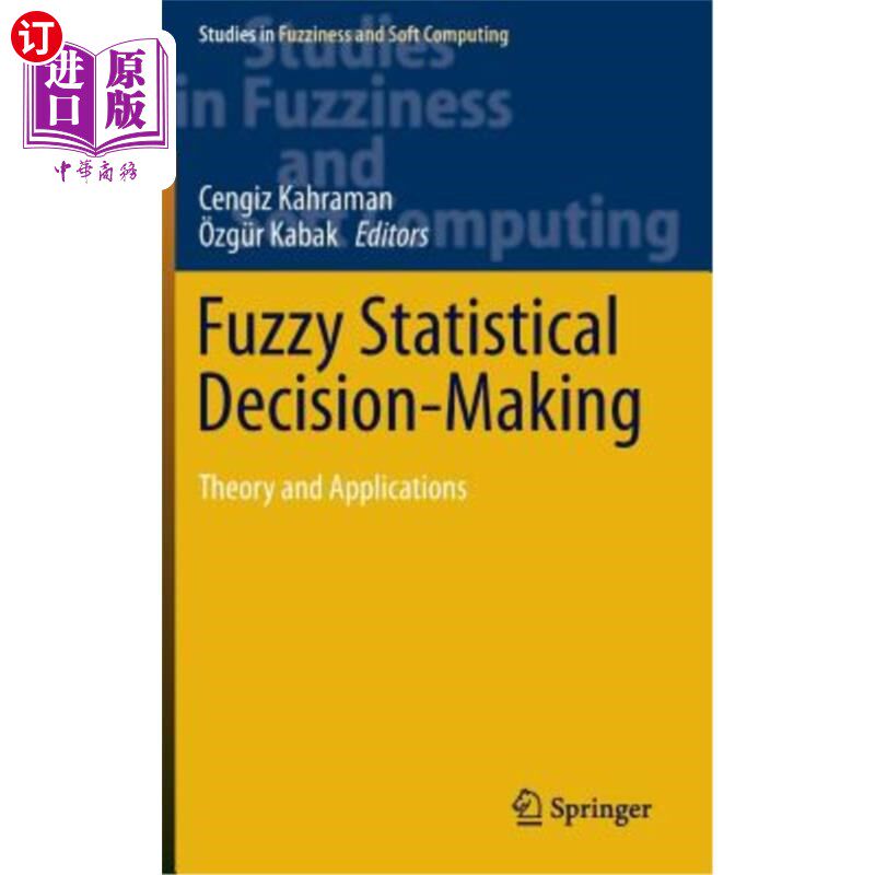 海外直订Fuzzy Statistical Decision-Making: Theory and Applications 模糊统计决策：理论与应用