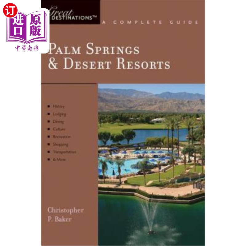 海外直订Explorer's Guide Palm Springs & Desert Resorts: A Great Destination 探险家指南棕榈泉和沙漠度假村：一个伟大
