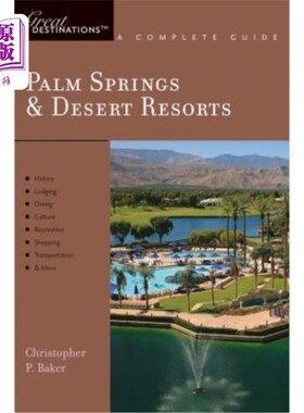 海外直订Explorer's Guide Palm Springs & Desert Resorts: A Great Destination 探险家指南棕榈泉和沙漠度假村：一个伟大