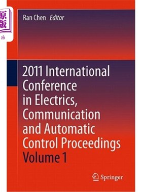 海外直订2011 International Conference in Electrics, Communication and Automatic Control  2011电气，通信和自动控制国