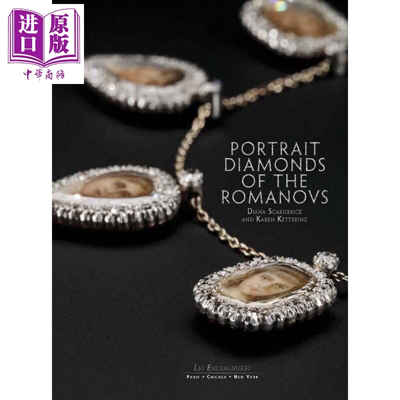 预售 Portrait Diamonds of the Romanovs 进口艺术 罗曼诺夫家族的肖像钻石 珠宝收藏【中商原版】