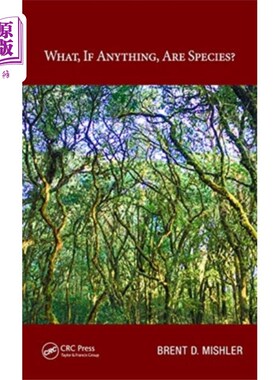 海外直订What, if Anything, are Species? 如果有的话，物种是什么？