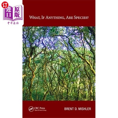海外直订What, if Anything, are Species? 如果有的话，物种是什么？