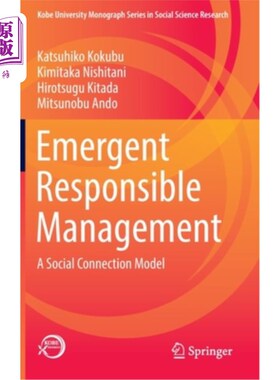 海外直订Emergent Responsible Management: A Social Connection Model 应急责任管理:一种社会联系模式