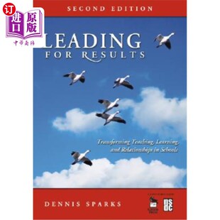 Transforming 海外直订Leading 教 转变学校 Learning for Schoo Relationships Teaching and 引领结果 学 Results