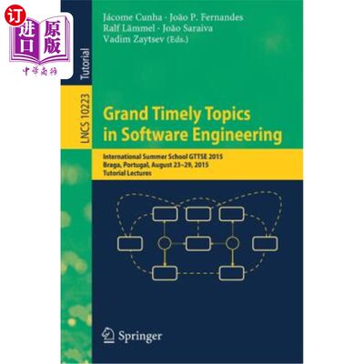 海外直订Grand Timely Topics in Software Engineering: International Summer School Gttse 2 《软件工程大时事主题：2015