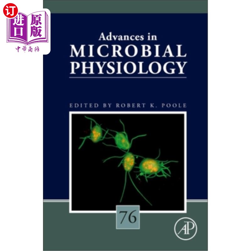 海外直订Advances in Microbial Physiology: Volume 76 微生物生理学进展：第76卷