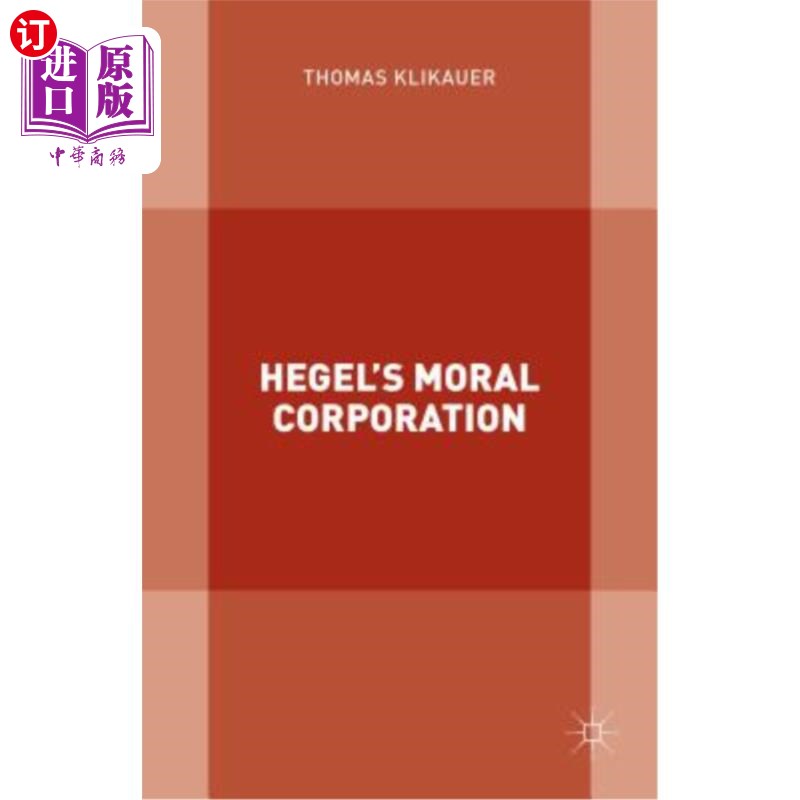 海外直订Hegel's Moral Corporation 黑格尔的道德合作