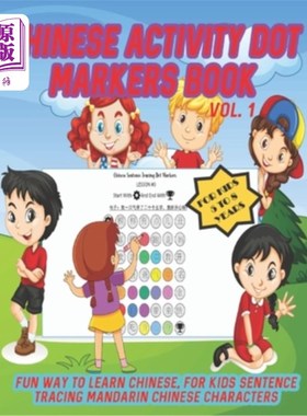 海外直订Chinese Activity Dot Markers Book Vol. 1 For Kids 5 to 8 Years: Fun Way To Learn 汉语活动点标记教材第1卷(5