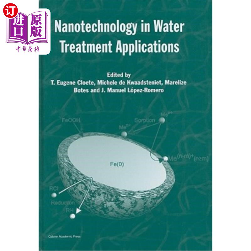 海外直订Nanotechnology in Water Treatment Applications 纳米技术在水处理中的应用