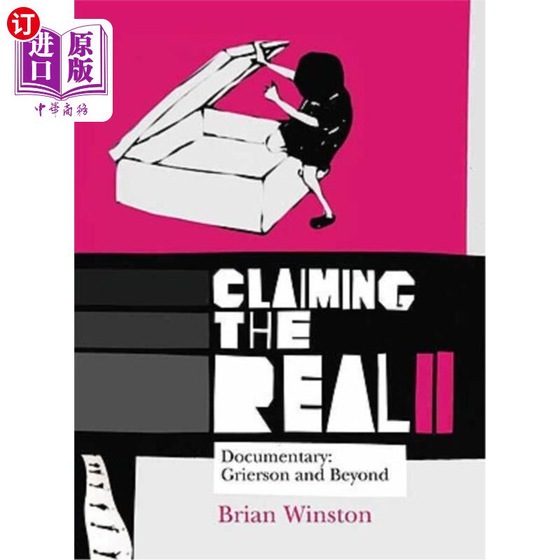 海外直订Claiming the Real: Documentary: Grierson and Beyond 声称真实：纪录片：格里尔森和超越
