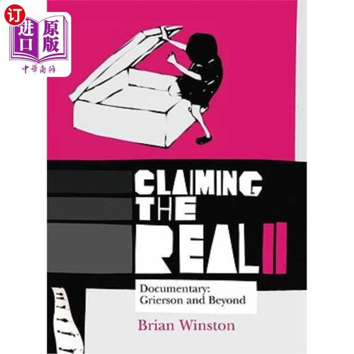 海外直订Claiming the Real: Documentary: Grierson and Beyond 声称真实：纪录片：格里尔森和超越