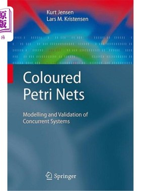 海外直订Coloured Petri Nets: Modelling and Validation of Concurrent Systems 彩色Petri网:并发系统的建模和验证